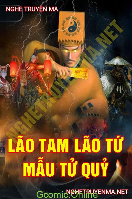 Lão Tam Lão Tứ Diệt Mẫu Tử Quỷ Làng Bình Đại