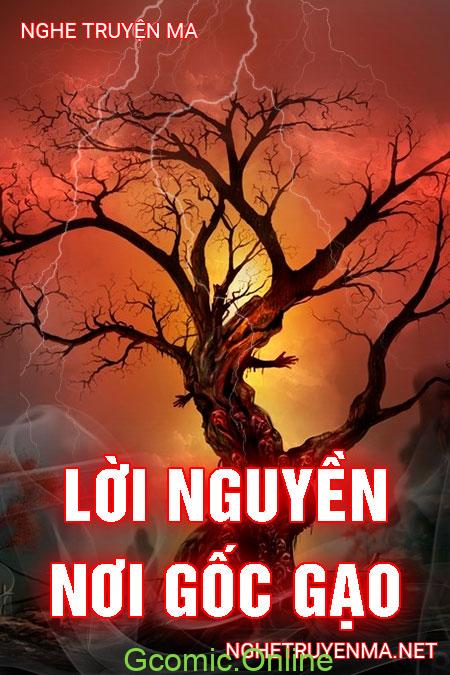 Lời Nguyền Nơi Gốc Gạo <