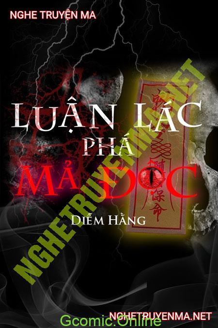 Pháp Sư Luận Lác Phá Mả Độc <