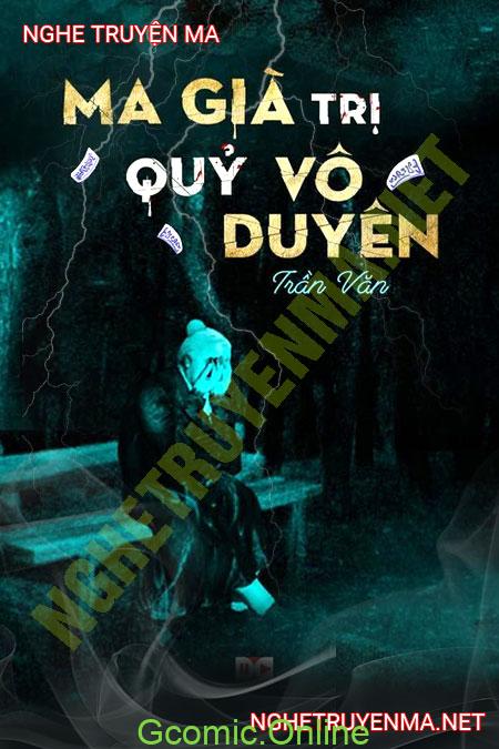 Ma Già Trị Quỷ Vô Duyên <