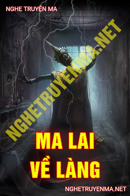 Ma Lai Về Làng <