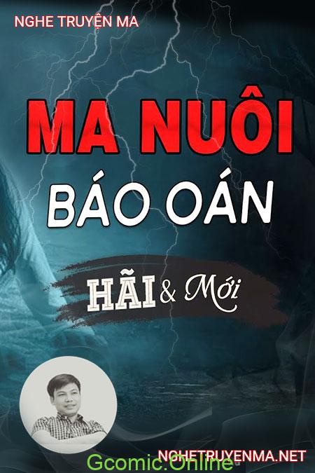 Ma Nuôi Báo Oán <