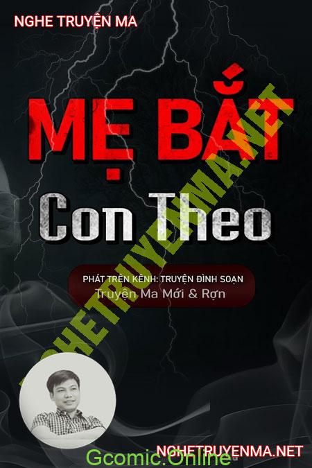 Mẹ Bắt Con Theo <