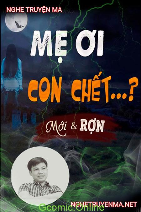 Mẹ ơi con chết rồi