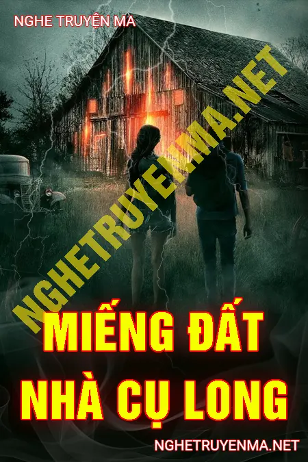 Miếng Đất Nhà Cụ Long <