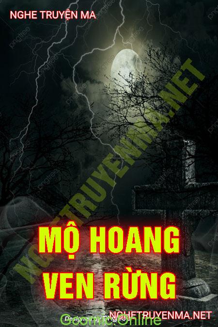 Mộ Hoang Ven Rừng