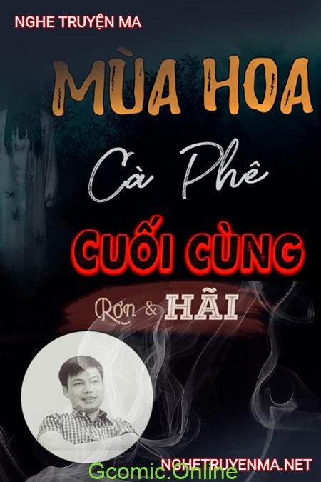 Mùa hoa cà phê cuối cùng