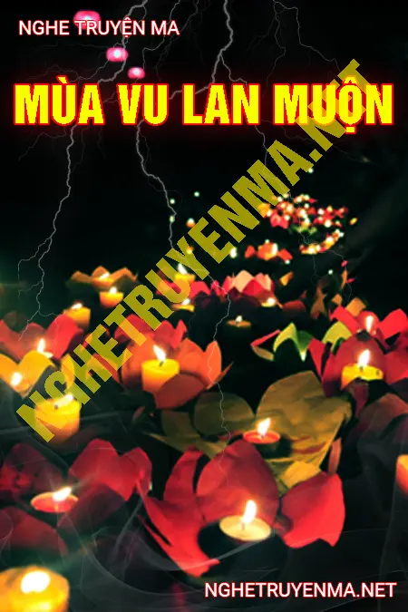 Mùa Vu Lan Muộn <