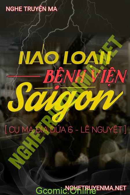 Náo Loạn Bệnh Viện Sài Gòn