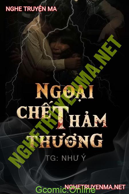 Ngoại C.hết Thảm Thương