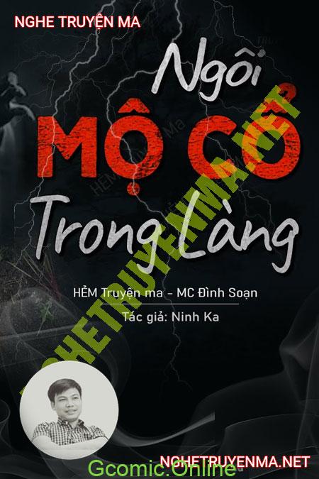 Ngôi Mộ Cổ Trong Làng <