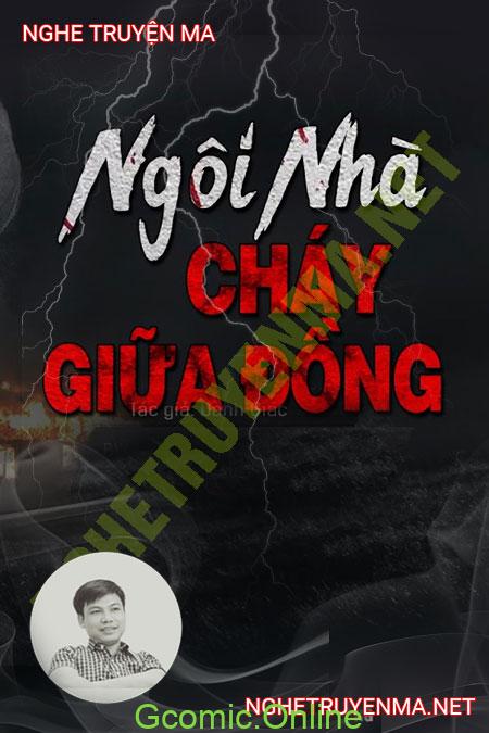 Ngôi Nhà Cháy Giữa Đồng <