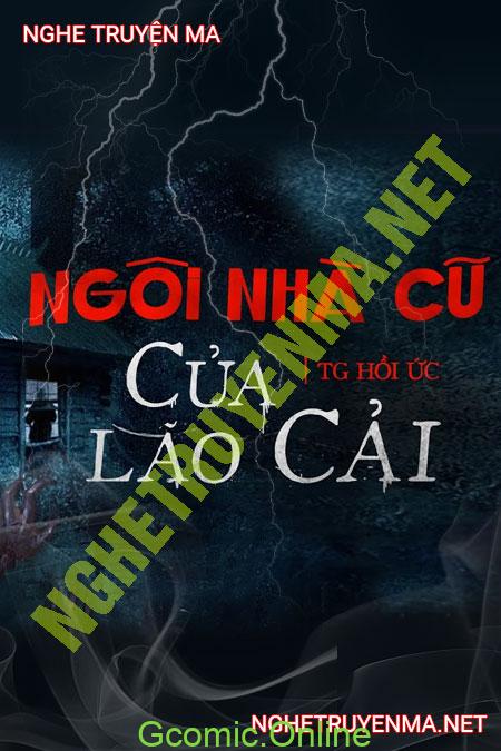 Ngôi Nhà Cũ Của Lão Cải