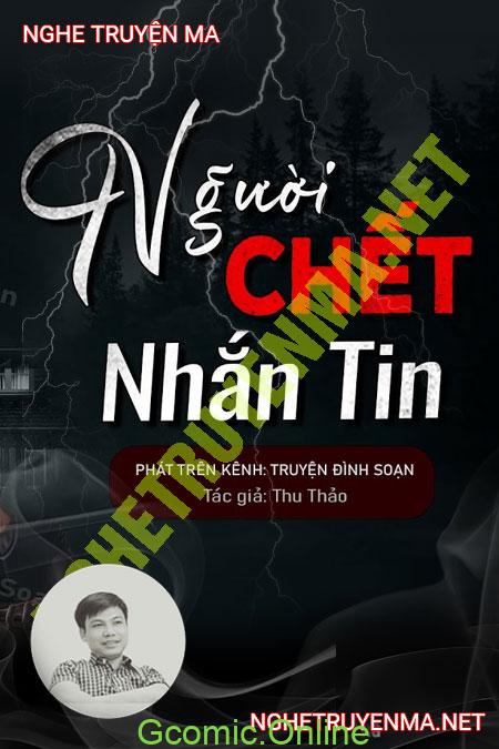 Người C.hết Nhắn Tin <