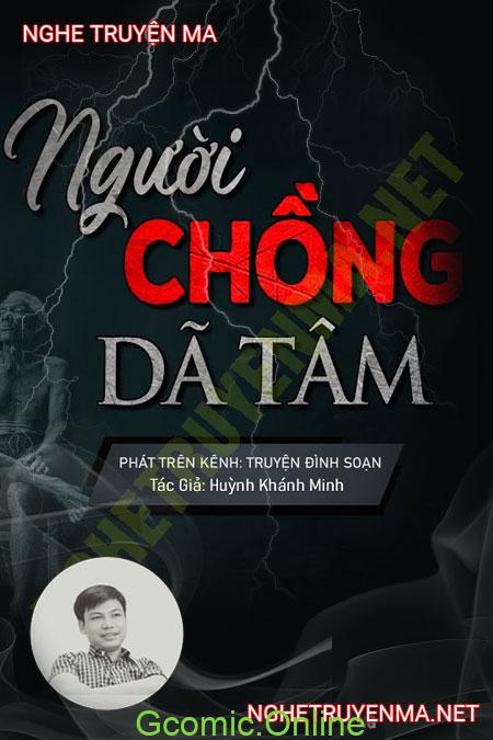 Người Chồng Dã Tâm <