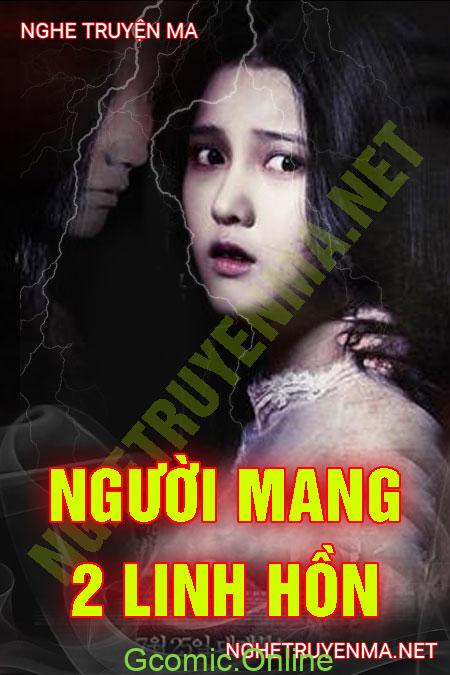 Người Mang 2 Linh Hồn <