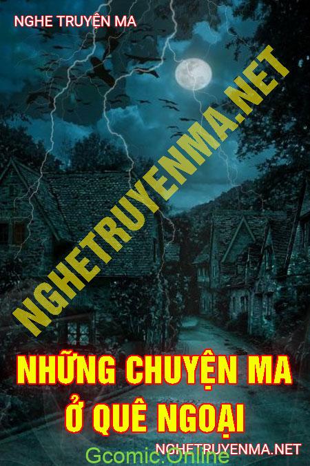 Những Chuyện Ma Ở Quê Ngoại Nam Định