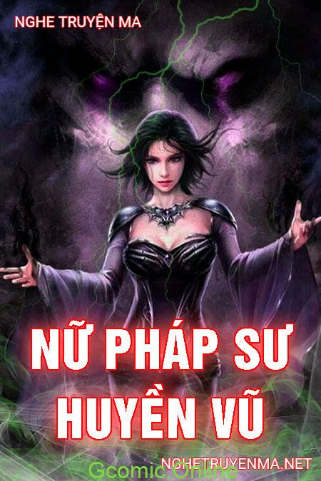 Nữ pháp sư huyền vũ <