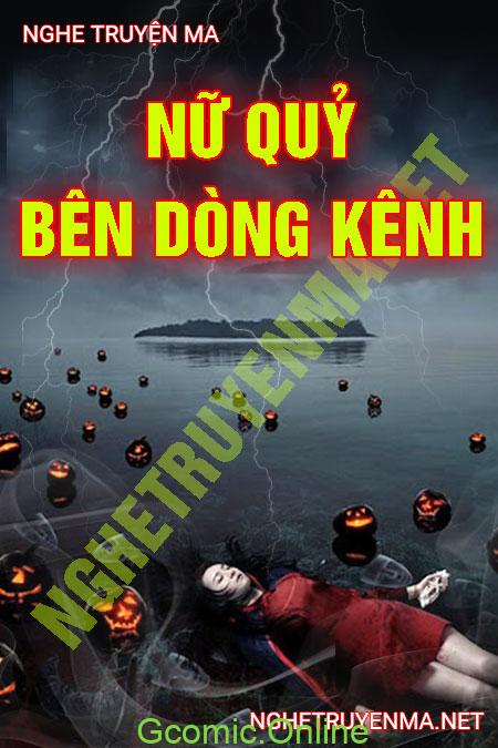 Nữ Quỷ Bên Dòng Kênh