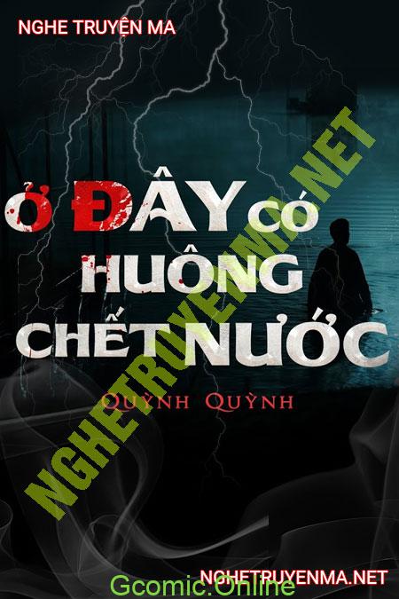 Ở Đây Có Huông C.hết Nước <