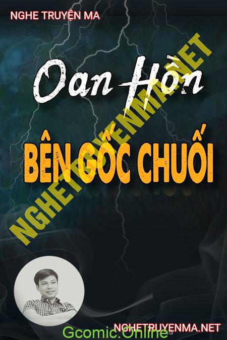 Oan Hồn Bên Gốc Chuối <