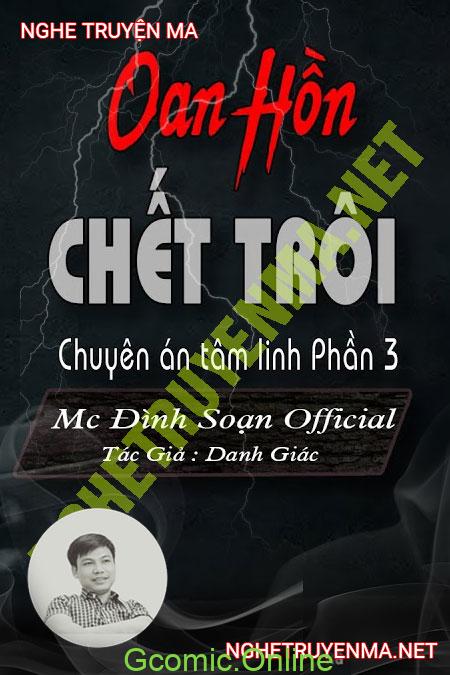 Oan Hồn C.hết Trôi