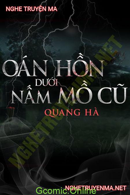 Oán Hồn Dưới Nấm Mồ Cũ <