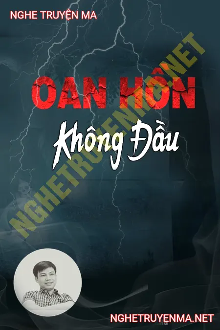 Oan Hồn Không Đầu <