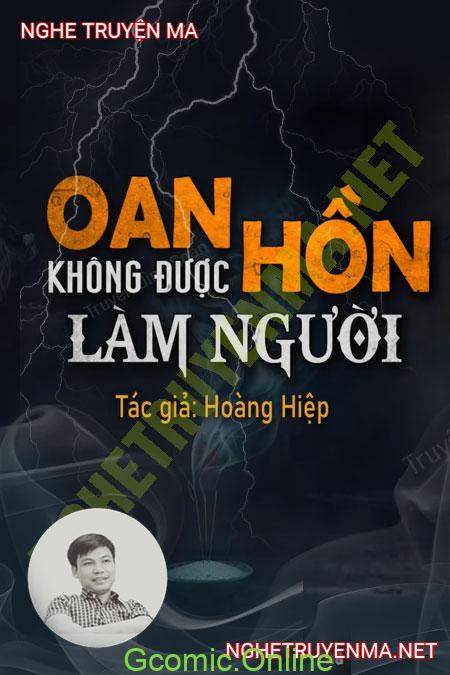 Oan Hồn Không Được Làm Người