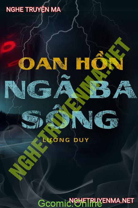 Oan Hồn Ngã Ba Sông <