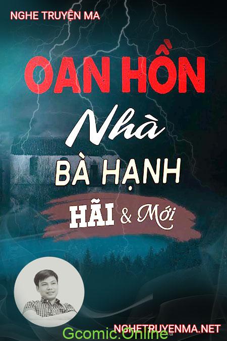 Oan Hồn Nhà Bà Hạnh <