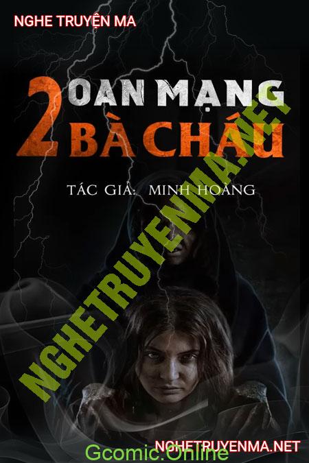 Oan Mạng 2 Bà Cháu