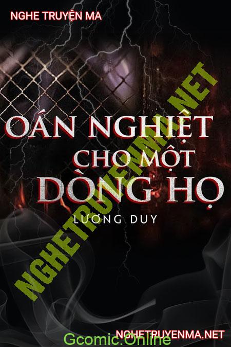 Oán Nghiệt Cho 1 Dòng Họ <