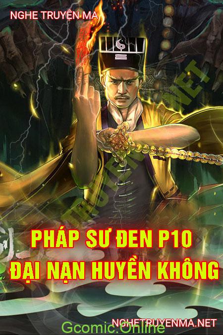 Pháp Sư Đen Phần 10