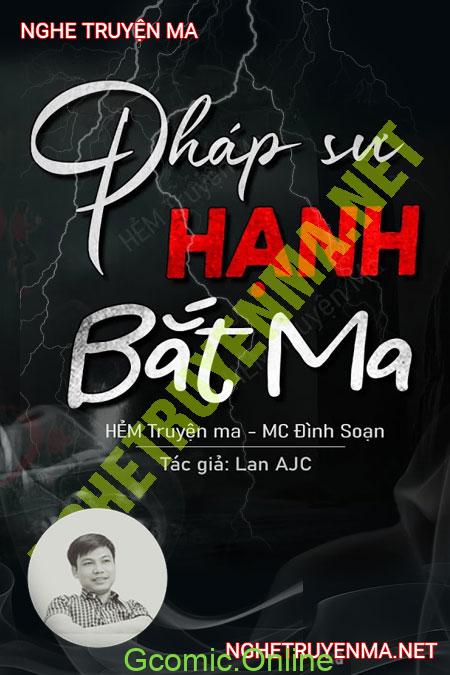 Pháp Sư Hạnh Bắt Ma