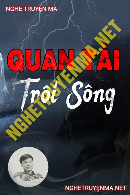 Quan Tài Trôi Sông <