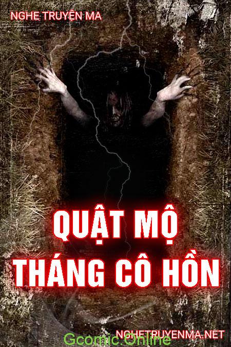 Quật Mả Tháng Cô Hồn <