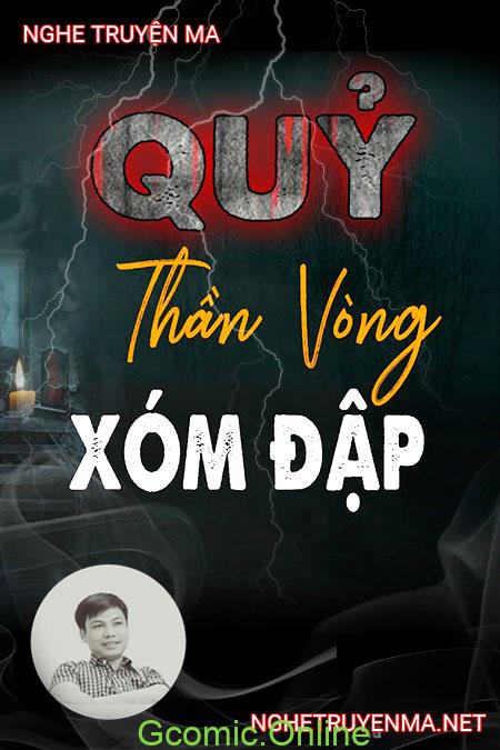 Quỷ Thần Vòng Xóm Đập