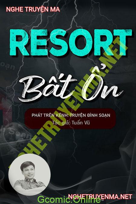 Resort Bất Ổn <