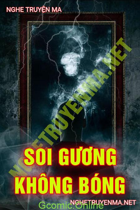 Soi Gương Không Bóng <