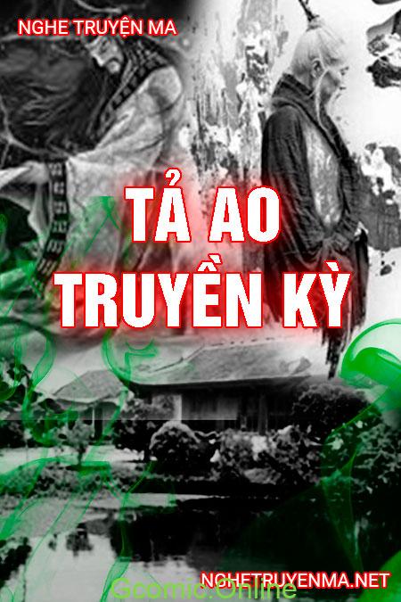 Tả ao truyền kỳ <