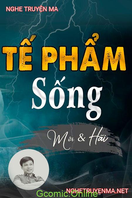 Tế Phẩm Sống <