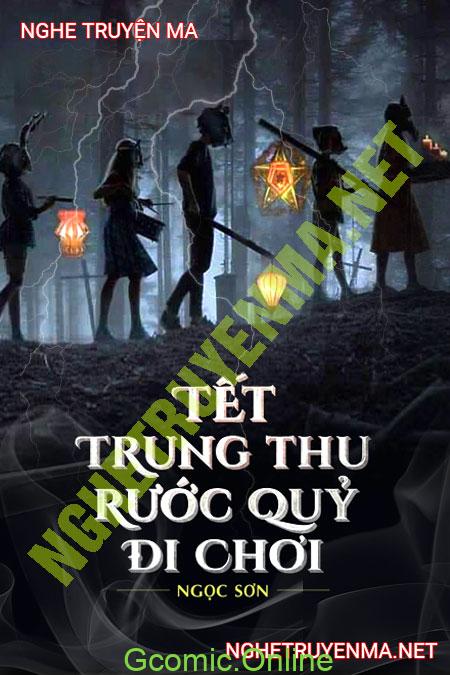 Tết Trung Thu Rước Quỷ Đi Chơi <