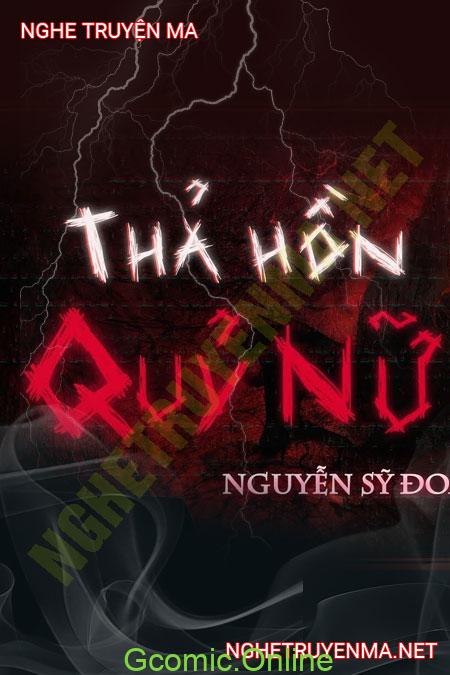 Thả Hồn Quỷ Nữ <