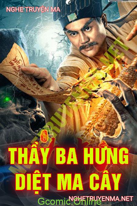 Thầy Ba Hưng Diệt Ma Cây <