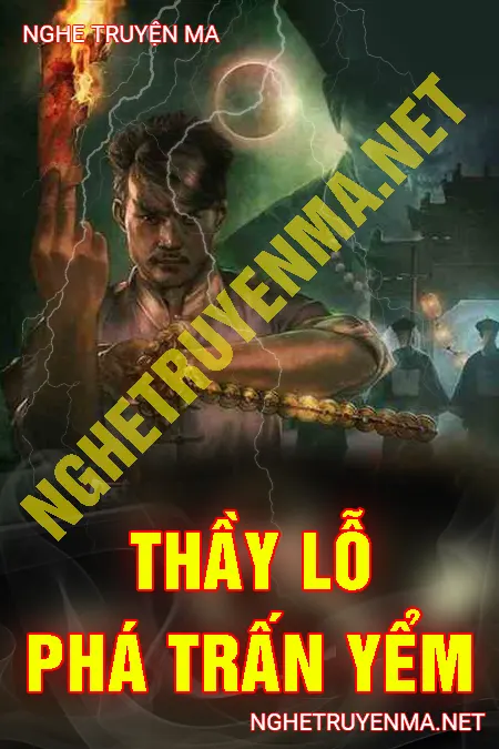 Thầy Lỗ Phá Trấn Yểm