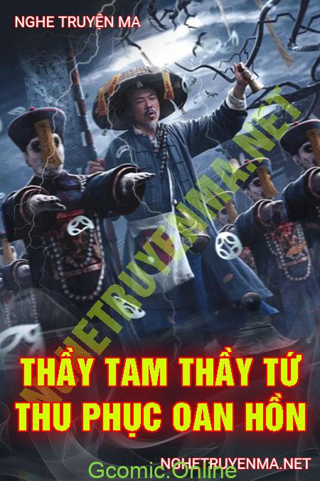 Thầy Tam Thầy Tứ Thu Phục Oan Hồn <