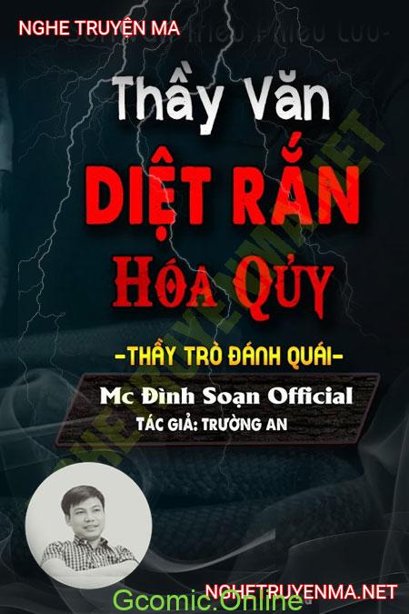 Thầy Văn Diệt Rắn Hóa Quỷ <