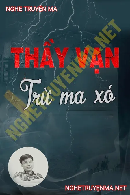 Thầy Vạn Trừ Ma Xó <