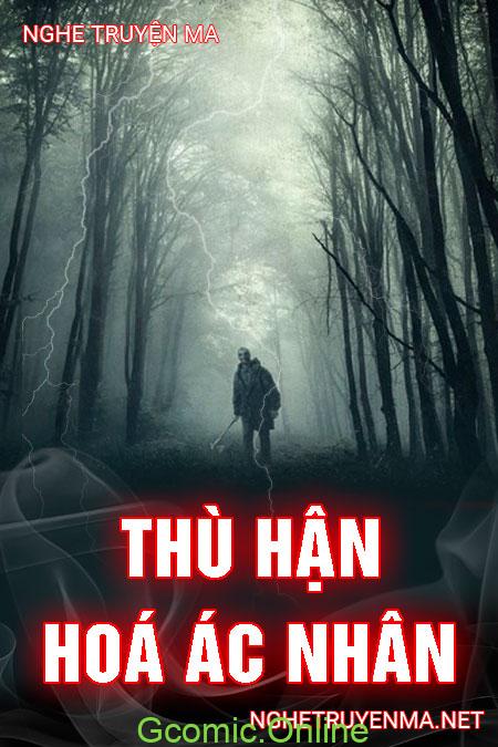 Thù Hận Hóa Ác Nhân